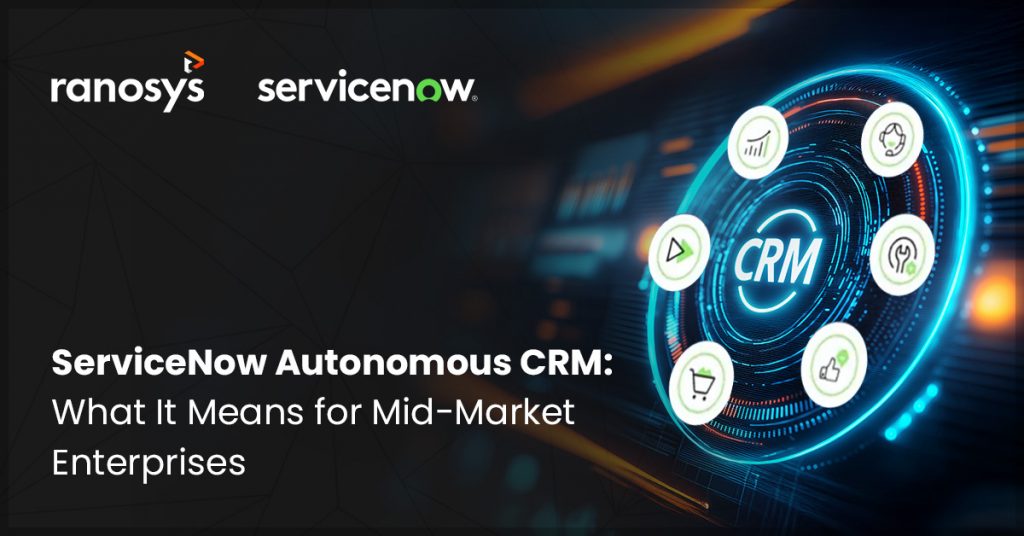 ServiceNow-Autonomous-CRM